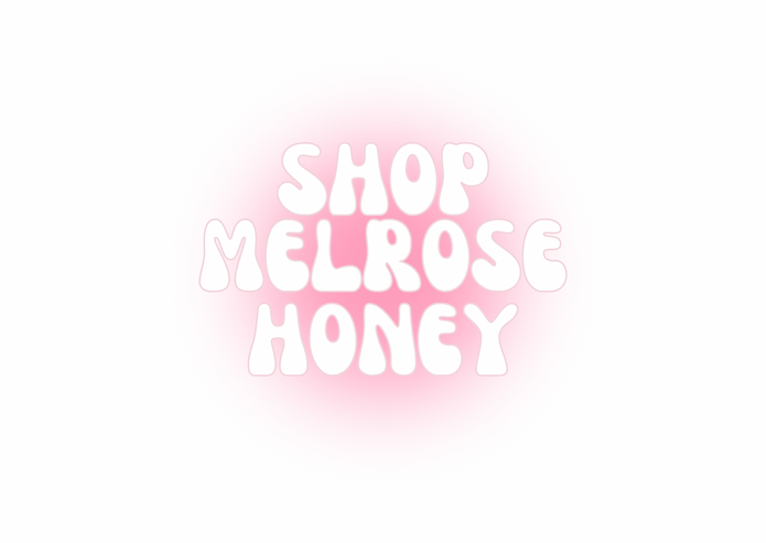 Melrose Honey